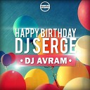 DJ AvRam - Happy Birthday DJ Serge Track 5 2015 Digital…