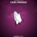 Lexxmatiq Feat Y A S - Cruel Paradise Original Mix