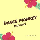 Janet Hill - Dance Monkey Acoustic