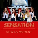 Sensation - Chwila moment Radio Edit