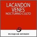 Lacandon Venes - Nocturno Culto