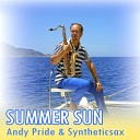 Andy Pride Syntheticsax - Summer Sun