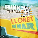 Funky Therapy - Lloret De Mar Max K Remix