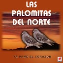 Las Palomitas Del Norte - La Barca De Oro