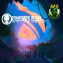 Renegade Alien - Land Of The Lost Original Mix