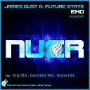 James Dust feat Future State - Exo Extended Mix
