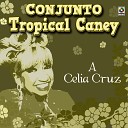 Conjunto Tropical Caney - Qu Vien s A Buscar