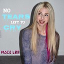 Madi Lee - No Tears Left to Cry