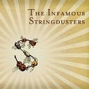 The Infamous Stringdusters - When Silence Is The Only Sound