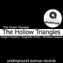 The Hollow Triangles - Dragon Dreams Original Mix