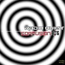 Radio Quiet - Confusion Original Mix