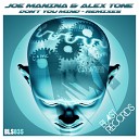 Joe Manina Alex Tone - Don t You Mind No One Remix