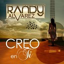 Randy Alvarez - Amor Del Bueno