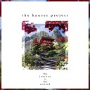 The Hauser Project - Blessings