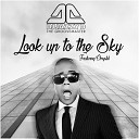 DJ Jazzy D The GrooveMaster feat Chrystel - Look Up To The Sky Original Mix