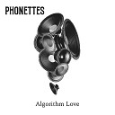 Phonettes - Make Up Your Mind