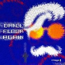Vintagge - Dance Floor Again