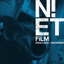 N ET feat Nicodemo Kole Laca - Film