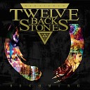 Twelve Back Stones - Liar