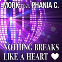 Mork feat Phania C - Nothing Breaks Like a Heart