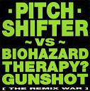 Pitch Shifter - Triad Gunshot Remix