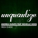 Andrea Curato feat Richelle Hicks - Rich Chick Original Vocal Mix