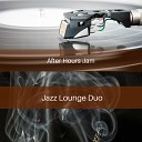 Jazz Lounge Duo - Low Key Coffee House Jazz