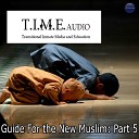 T I M E Audio - A Brief Biography of Prophet Muhammad Part 1 of 2 The Meccan…