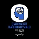 Q Narongwate feat Aleysha Lei of HanLei - Feel Inside Original Mix