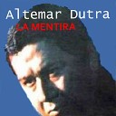 Altemar Dutra - El Ultimo Rom ntico