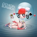 Demon Superior - Creepy Little Doll Nishin Verdiano Remix