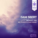 Dani Sbert - Without You Alberto Ruiz Remix