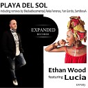 Ethan Wood Lucia - Playa Del Sol Original Vocal Mix