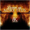 adry itus - Dream On Original Mix
