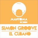 Simon Groove - El Cubano Original Mix
