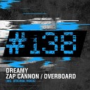 Dreamy - Overboard Original Mix