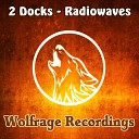 2 Docks - Wantonness Original Mix