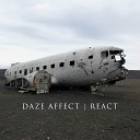 Daze Affect - Trust Me
