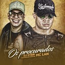 DJ Stein feat MC Lan - Os procurados Participa o especial MC Lan