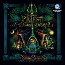 Priest Of Secret Garden - Soul Chemistry Original Mix
