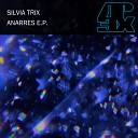 Silvia Trix - Anarres Original Mix
