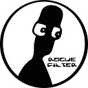 Rogue Filter - That s Right Original Mix