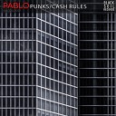 Pablo - Cash Rules Original Mix