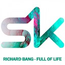 Richard Bang - Full of Life Original Mix