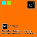 Serezha Molodets - Morning Original Mix