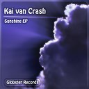 Kai Van Crash - Sunshine Original Mix