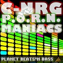 C NRG P O R N Maniacs - Planet Beats n Bass RobKay Level Up Remix Radio…