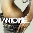 Antoine feat Christian Diaz feat Christian… - L O V E Radio Edit