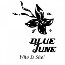 Blue June - Goodbye Girl