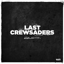 Last Crewsaders - The Past Present Future Part 1 prod Napster
